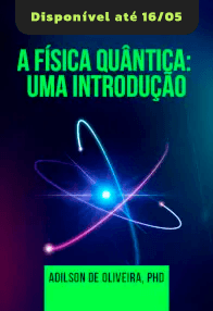 A Física Quântica: Uma Introdução