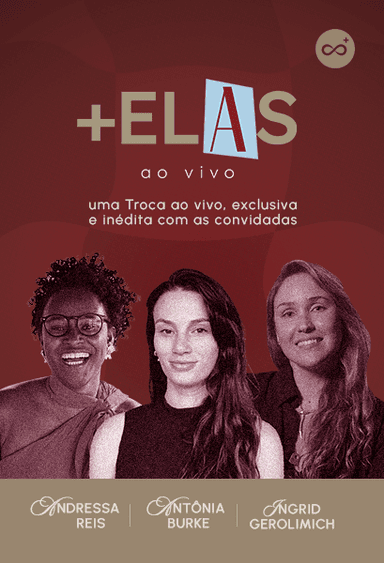 Ajuda ou divisão? Reflexões sobre a sobrecarga feminina? | +Elas Ao Vivo
