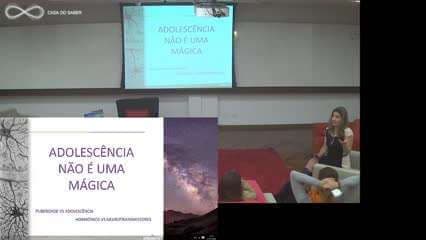 O cérebro e a cognição em construção: a importância do limite, disciplina e estímulos (Parte 4): O Cérebro, da Criança ao Adolescente - Adriana Fóz
