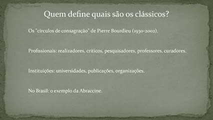 A permanência cambaleante, a popularidade localizada e o repertório particular que forma os clássicos de cada espectador (Parte 3): Por Que Ver os Clássicos? - Sérgio Rizzo