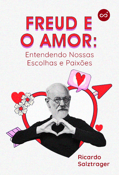 Freud e o Amor