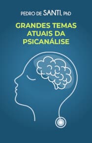 Grandes Temas Atuais da Psicanálise