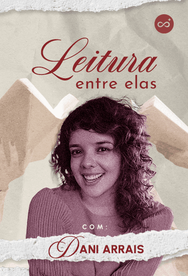 Para Todas as Mulheres que Não Têm Coragem | Leitura Entre Elas