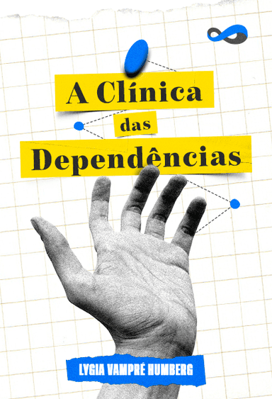A Clínica das Dependências